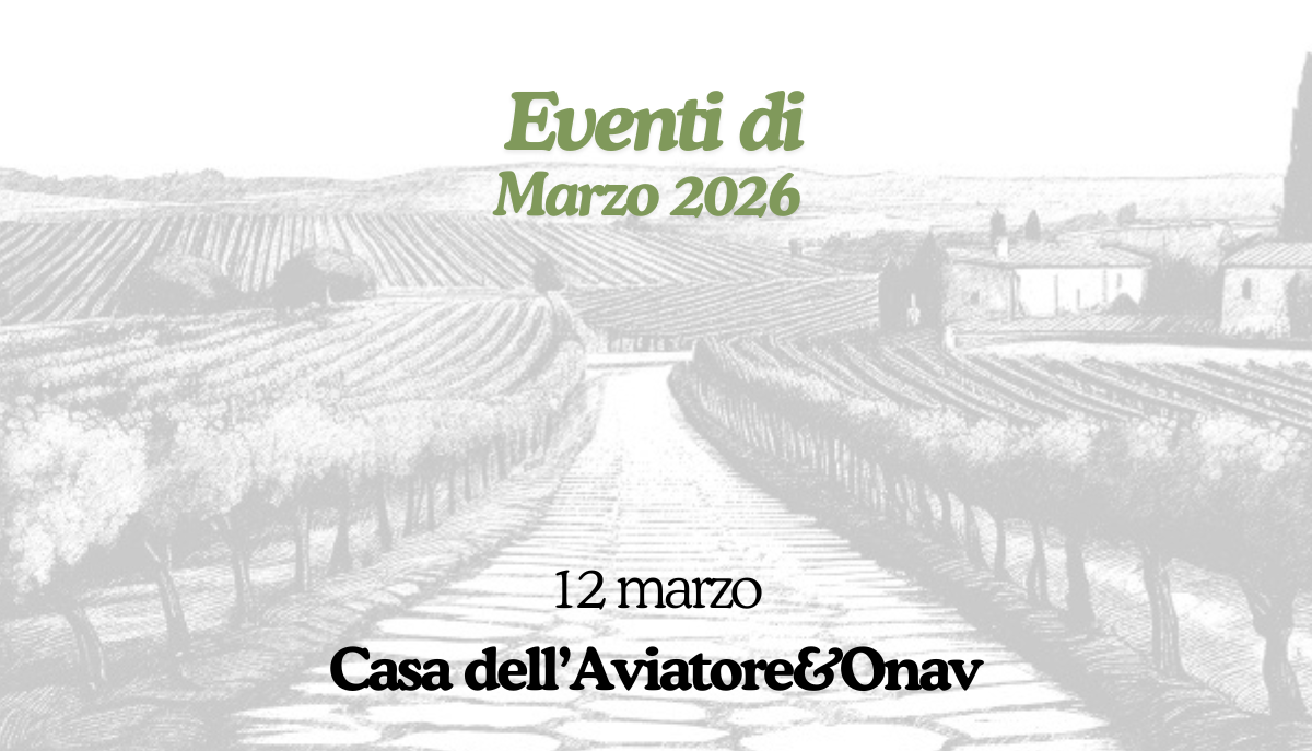 Il Frascati Superiore DOCG SèLallero alla Casa dell’Aviatore con ONAV